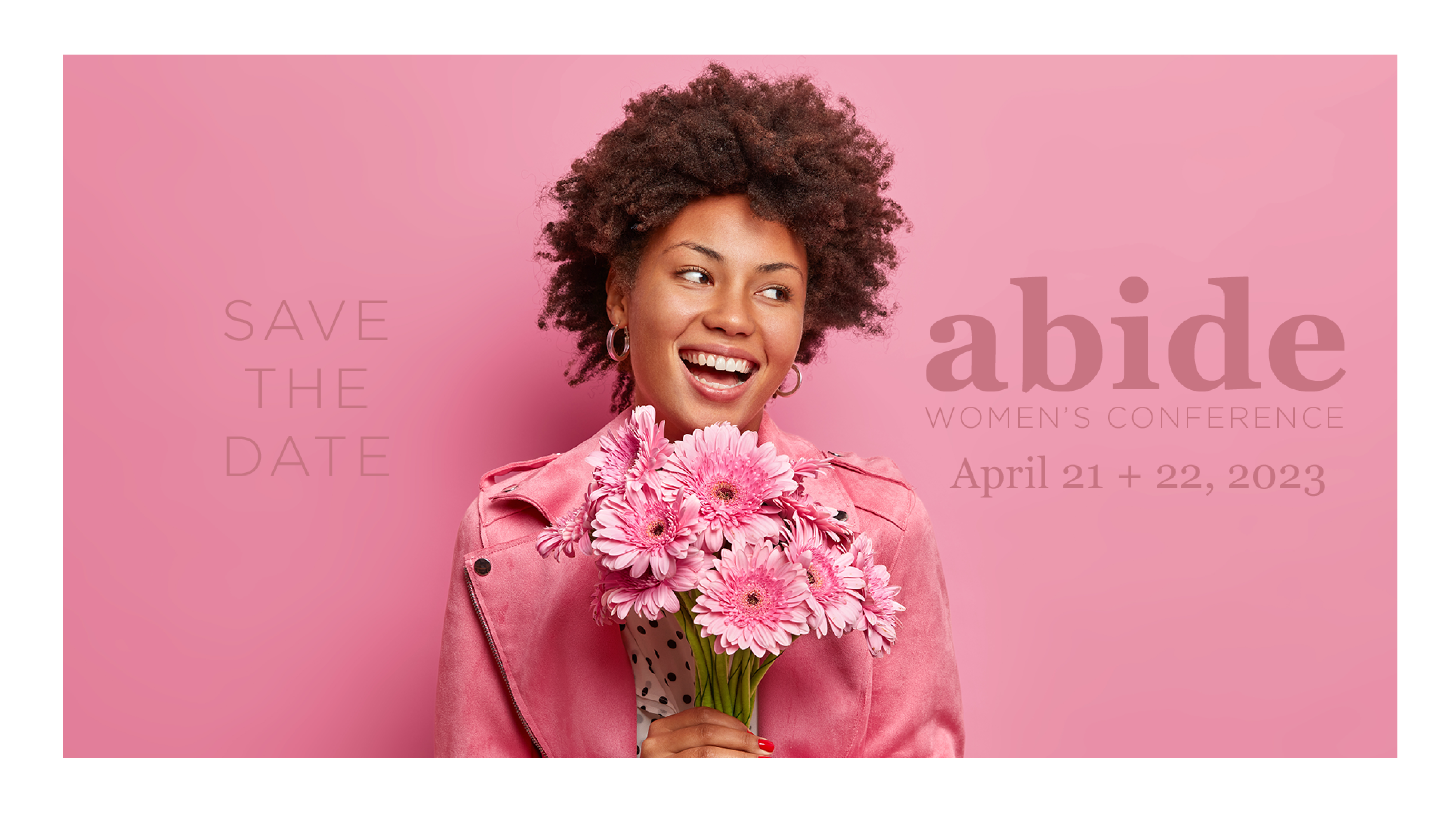 Abide 2023 Abide Women's Conference